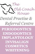 Old Coach House Referral centre, The Old Coach House Dental Referral Centre Periodonist Implantologist Cosmetic Dentistry Endodontics  - South Manchester Cheshire Staffordshire, Manchester Tameside 