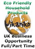 Wikaniko, Wikaniko - Eco friendly, organic and environmentally responsible products - UK Business Opportunity - England Scotland Wales Northern Ireland, Manchester Tameside 