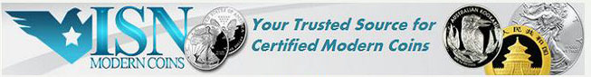 ISN Modern Coins banner which says Your Trusted source for Certified Modern Coins.